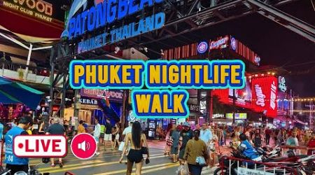 Phuket Nightlife Livestream: Is Bangla Road better than Pattaya Soi 6?