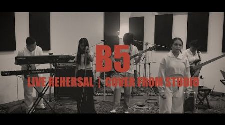 LIVE REHEARSAL | COVER | B5 BAND | PHUKET