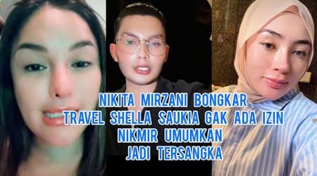 Geger!! Nikita Mirzani Bongkar Ternyata Travel Shella Saukia Gak Ada Izin Bocorkan 2 Orang Tersangka