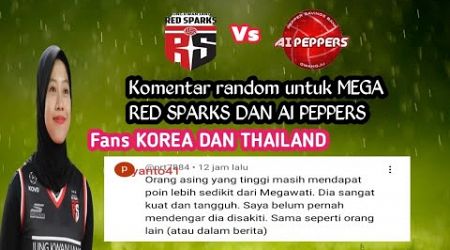 Komentar fans korea dan thailand untuk mega red sparks dan ai peppers. #megatron