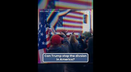 Can Trump stop the division in America?