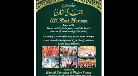 12th Mass Marriage Organised by Husaini Education &amp; Welfare Society