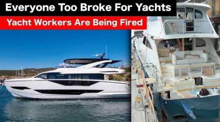 Sunseeker Begins Layoffs as NOBODY Is Buying Yachts