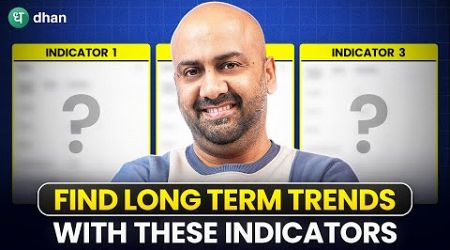 Identify Long Term Trends With These Indicators | Trend Following Trading Strategy | Dhan