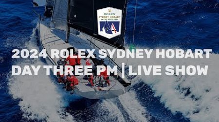 2024 Rolex Sydney Hobart Yacht Race | Race Update (28 December afternoon)