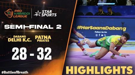 Delhi-ன் Winning Streak-ஐ உடைத்து Finals உள்ள போறாங்க Patna| PKL Tamil Highlights| #ProKabaddiOnStar