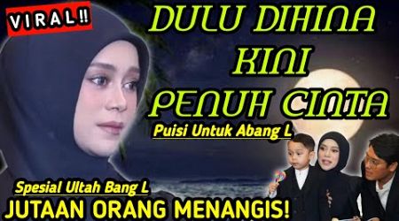 VIRAL! PUISI INI BIKIN YG PERNAH HINA BANG L &quot;MENANGIS&quot; - LESLAR ENTERTAINMENT TERBARU, LESTI BILLAR