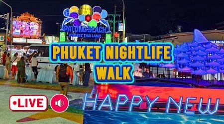 Phuket Nightlife Livestream: Is Bangla Road better than Pattaya Soi 6?