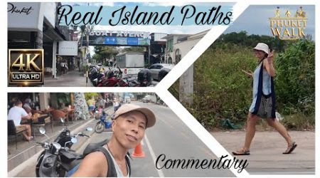 Phuket REAL ISLAND ROUTE to Boat Avenue &#39;s Classy Contrast 4K | Phuket Walk | Love THAILAND