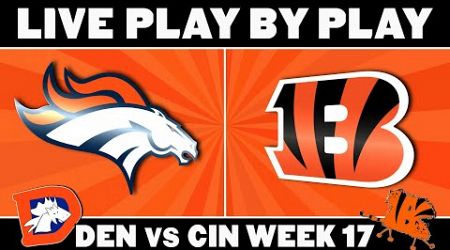 Broncos vs Bengals Live Play by Play &amp; Reaction