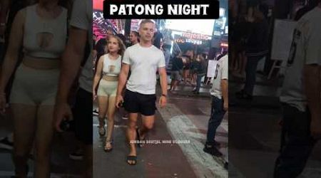 PATONG NIGHTS EVERYDAY | PHUKET THAILAND 