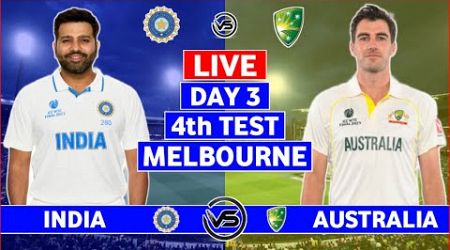 India vs Australia 4th Test Day 3 Live | IND vs AUS 4th Test Live Scores &amp; Commentary