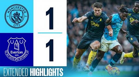 EXTENDED HIGHLIGHTS | Man City 1-1 Everton | City held to a draw by resilient Toffees