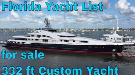 332 ft Custom Yacht for sale in Florida