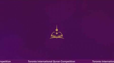 Toronto International Quran Competition | Day 2