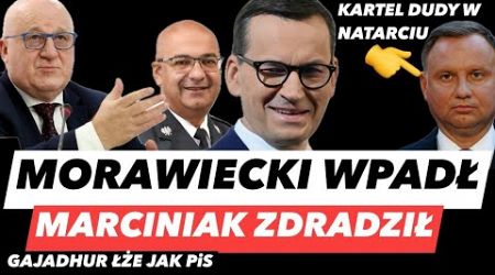 MORAWIECKI ZDRADZIŁ – MARCINIAK BRONI KARTELU PiS❗️GAJADHUR Z DUDĄ NISZCZĄ SPORT I CYRK W PKW