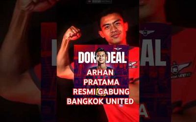 ARHAN PRATAMA resmi gabung Bangkok united, #football #tranfer pemain #bola #shorts #viralvideo #2025