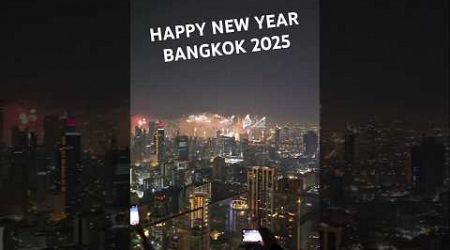 Bangkok 2025 Fireworks Happy New Year #newyear2025