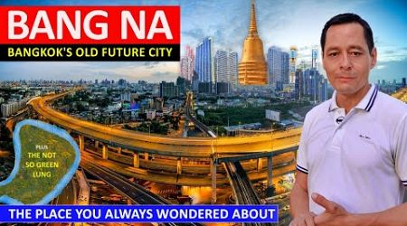 ✅ EXPLORING BANG NA | Bangkok&#39;s Underrated Suburban Jungle Hub | A New Year Blockbuster! Happy 2025