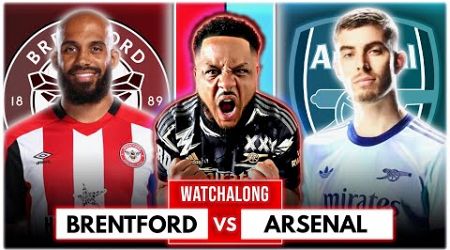 Brentford Vs Arsenal | Premier League | LIVE Watchalong W/ Troopz