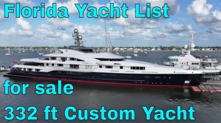 332 ft Custom Yacht for sale in Florida