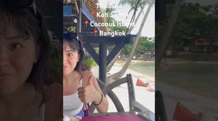 #thailand #kohsamui #bangkok #coconutisland #samui