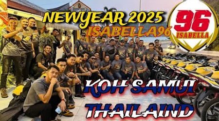 NEWYEAR 2025 ISABELLA96 RIDE TO KOH SAMUI THAILAND