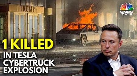 1 Killed In Tesla Cybertruck Explosion Near Trump International Hotel | Las Vegas | N18G | CNBC TV18