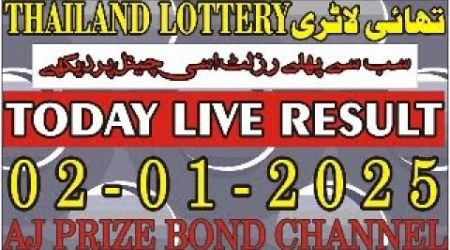 Thai Lottery Result Today 02 January 2025//Thailand Lottery live result today//AJ Prize Bond Channel