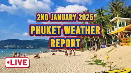 Phuket Weather Livestream:Patong Beach 