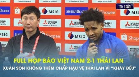 Full họp báo VN 2-1 Thái: Xuân Son &quot;không thèm chấp&quot; hv Thái Lan &quot;cà khịa&quot;, HLV Ishii mất bình tĩnh