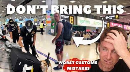 NEVER Bring These Items into THAILAND - 15 Worst Customs Mistakes