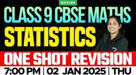 Class 9 CBSE Maths | Statistics Full Chapter - One Shot Revision | Xylem Class 9 CBSE