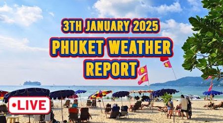 Phuket Weather Livestream: Patong Beach 