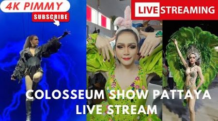 Colosseum Ladyboy Cabaret Show Pattaya LIVE STREAM by Pimmy