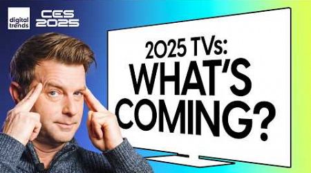 Will 2025 TVs Go Bigger Than Ever? | CES Predictions