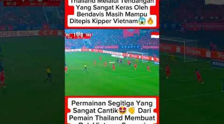 Segitiga Tiki Taka Yang Sangat Cantik Dari Thailand Hampir Saja Membuahkan Skor