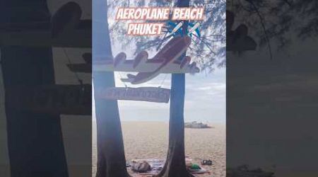 Mai Khao- Crazy Beach in Phuket| Aeroplane Beach ✈️⛱️ #shorts #phuket