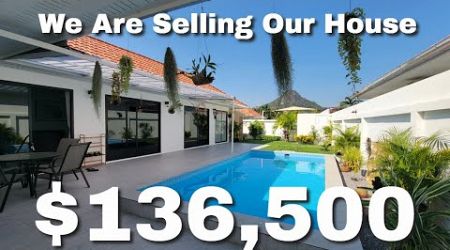 We Are Selling Our House in Thailand | Find Out Why and Check It Out Here