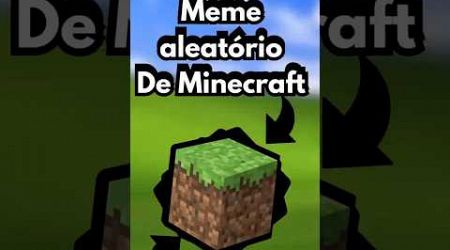 Meme kkkkkkkkk #shorts #minecraft #trends #memes #lol #ksksks #oxente