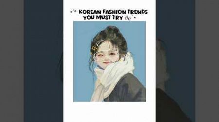 Korean fashion trends you must try #kbeauty #skincare #fashiontrends #shorts