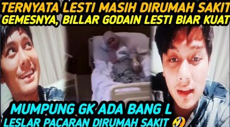 MOMENT BILLAR HIBUR LESTI DIRUMAH SAKIT, AUTO GEMES - LESLAR ENTERTAINMENT TERBARU, LESTI BILLAR