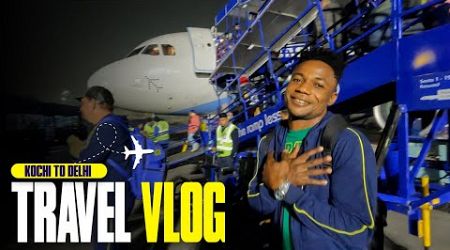 Travel Vlog | Kochi to Delhi ✈ | Kerala Blasters | KBFC | ISL 11