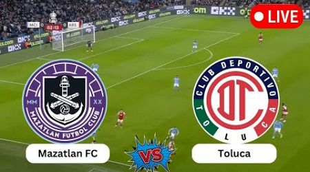 Mazatlan FC vs Toluca | International Club Friendly | Today football full live Match 2025