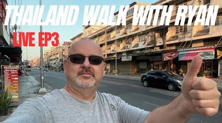 Pattaya Thailand Walking with Ryan The Scavenger is live! EP3