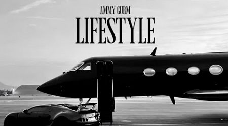 Ammy Gurm : LIFESTYLE (Official Video) Sickboi | Aerix | Latest Punjabi Song 2025 | New Punjabi song