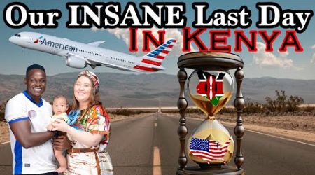 Our INSANE Last Day In Kenya!