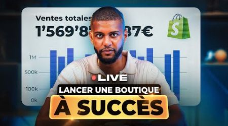 LIVE: Comment Lancer un Business E-commerce à Succès en moins de 30 jours