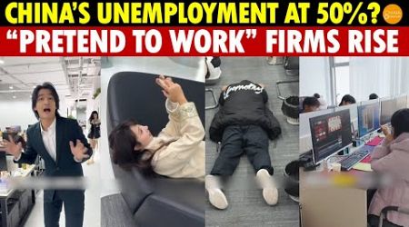 China’s Unemployment Skyrockets Again, Hitting 50%? Many “Pretend to Work” Companies Emerge