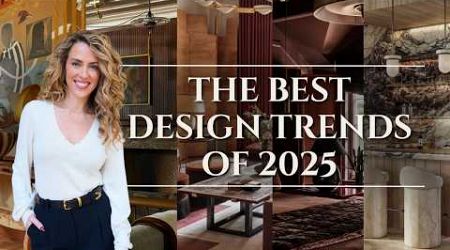 2025 Design Trends | Top 12 Interior Design Trends of the Year